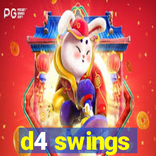 d4 swings